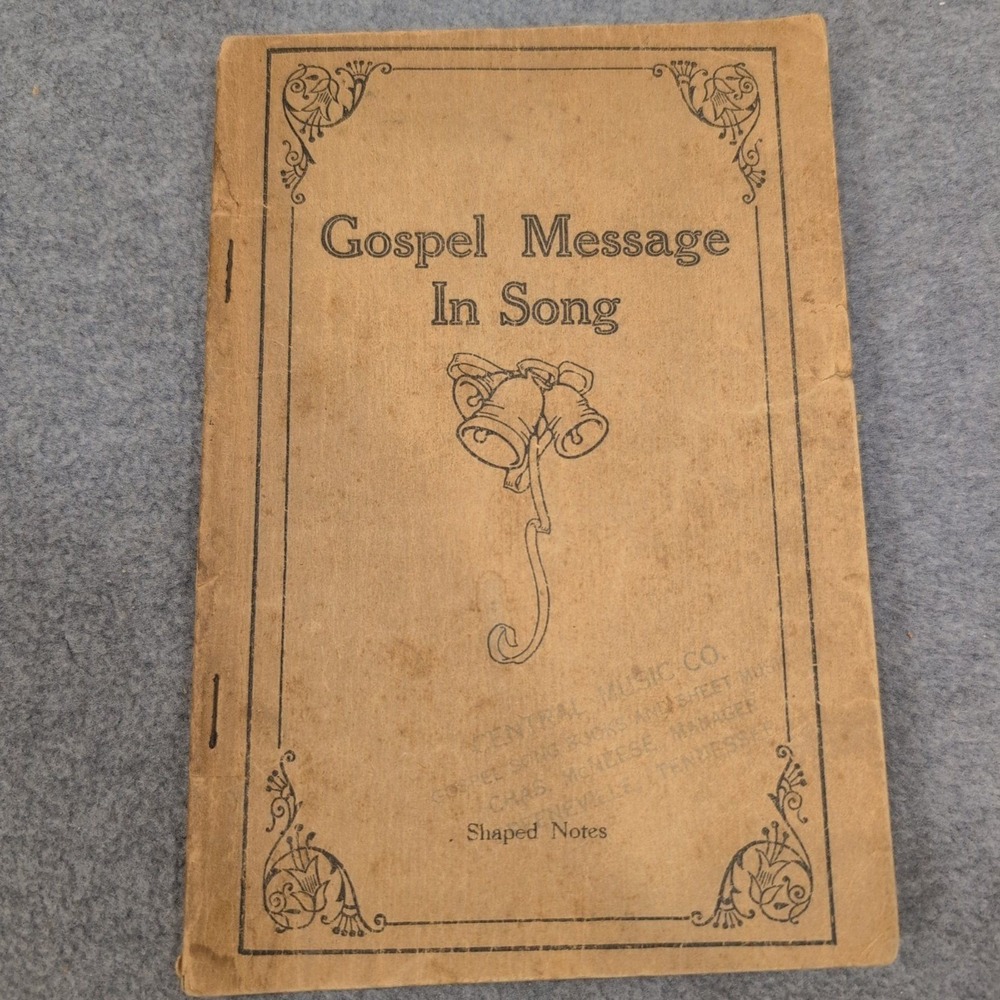 Gospel Message In Song Vintage Hymnal Shaped Notes Ruebush-Kieffer Company